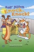 Cover: Kids' Silliest Knock-knocks - Sterling Juvenile