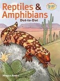 Cover: Reptiles & Amphibians Dot-To-Dot - Sterling