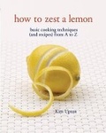Cover: How to Zest a Lemon - Sterling