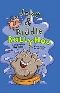 Enlarge image Cover: Joke and Riddle Ballyhoo - Sterling Juvenile