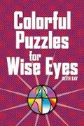 Cover: Colorful Puzzles for Wise Eyes - Sterling Juvenile