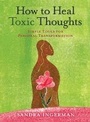 Cover: How to Heal Toxic Thoughts - Sterling