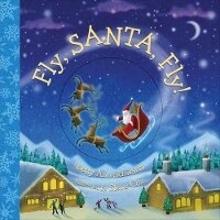 Enlarge image Cover: Fly, Santa, Fly! - Sterling Juvenile