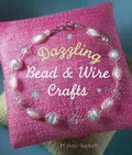 Cover: Dazzling Bead and Wire Crafts - Sterling
