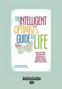 Enlarge image Cover: The Intelligent Optimist's Guide to Life - ReadHowYouWant