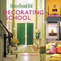 Cover: "House Beautiful" Decorating School - Hearst