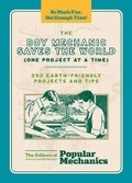 Cover: The Boy Mechanic Saves the World (one Project at a Time) - Hearst