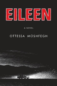 Enlarge image Cover: Eileen - The Penguin Press