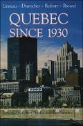 Cover: Quebec Since 1930 - Lorimer