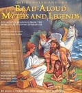 Cover: One Hundred and One Read-aloud Myths and Legends - Black Dog & Leventhal Publishers Inc