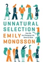 Cover: Unnatural Selection - University Press of Mississippi