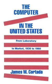 Enlarge image Cover: The Computer in the United States - Routledge