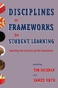 Cover: Disciplines as Frameworks for Student Learning - Routledge