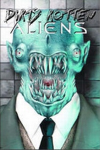 Enlarge image Cover: Dirty Rotten Aliens - ibooks