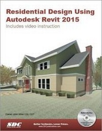 Abbildung von: Residential Design Using Autodesk Revit 2015 - SDC Publications