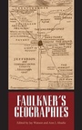 Cover: Faulkner's Geographies - University Press of Mississippi