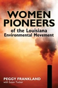 Cover: Women Pioneers of the Louisiana Environmental Movement - University Press of Mississippi