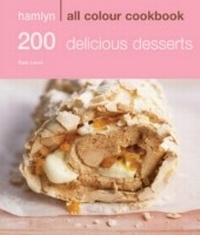 Abbildung von: Hamlyn All Colour Cookery: 200 Delicious Desserts - Hamlyn