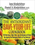 Cover: The Antioxidant Save-your-life Cookbook - Newmarket Press,U.S.