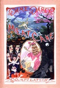 Cover: Dame Darcy's Meatcake Compilation - Fantagraphics