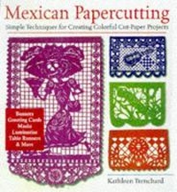 Abbildung von: Mexican Papercutting - Lark Books,U.S.