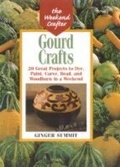 Cover: Gourd Crafts - Lark Books,U.S.