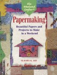 Abbildung von: Papermaking - Lark Books,U.S.
