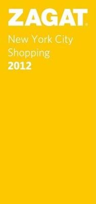 Abbildung von: 2011/12 New York City Shopping - Zagat Survey