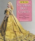 Cover: Sewing Victorian Doll Clothes - Lark Books,U.S.
