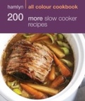 Cover: Hamlyn All Colour Cookery: 200 More Slow Cooker Recipes - Hamlyn