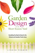 Cover: Garden Design for the Short Season Yard - Brush Education Inc