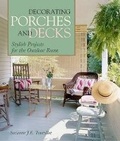 Cover: Decorating Porches and Decks - Lark Books,U.S.