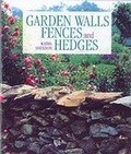 Cover: Garden Walls, Fences and Hedges - Lark Books,U.S.
