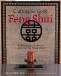 Cover: Crafting for Good Feng Shui - Lark Books,U.S.