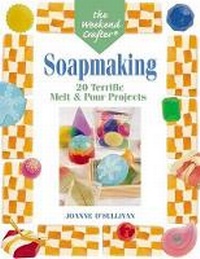 Enlarge image Cover: Soapmaking - Lark Books,U.S.