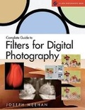 Cover: Complete Guide to Filters for Digital Photography - Lark Books,U.S.