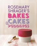 Cover: Rosemary Shrager's Bakes, Cakes & Puddings - Hamlyn