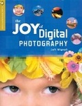 Cover: The Joy of Digital Photography - Lark Books,U.S.