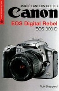 Abbildung von: Canon EOS Digital Rebel - Lark Books,U.S.