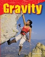 Cover: Gravity - Teacher Created Materials, Inc