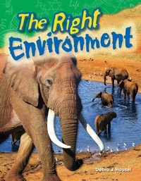 Enlarge image Cover: The Right Environment - Teacher Created Materials, Inc
