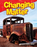 Cover: Changing Matter - Teacher Created Materials, Inc