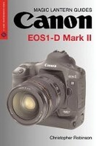 Abbildung von: Canon EOS 1-D Mark II - Lark Books,U.S.