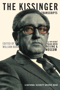 Abbildung von: The Kissinger Transcripts - I.B. Tauris