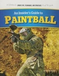 Cover: An Insider's Guide to Paintball - Rosen Young Adult