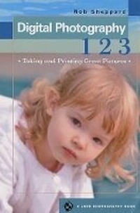 Abbildung von: Digital Photography 1, 2, 3 - Lark Books,U.S.