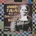 Cover: Harriet Tubman and My Grandmother's Quilts - Windmill Books