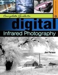 Cover: Complete Guide to Digital Infrared Photography - Lark Books,U.S.