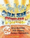 Cover: Smash It! Crash It! Launch It! - Lark Books,U.S.