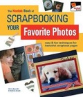 Cover: The Kodak Book of Scrapbooking Your Favorite Photos - Lark Books,U.S.